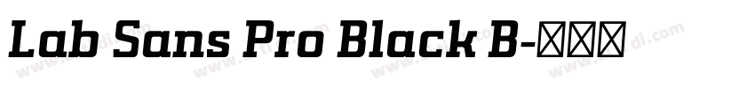 Lab Sans Pro Black B字体转换 Lab Sans Pro Black B字体转换